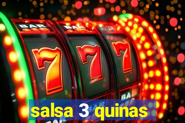 salsa 3 quinas